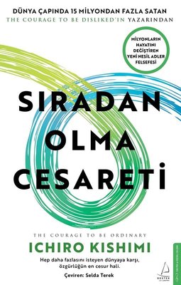 Siradan-Olma-Cesareti-Ichiro-Kishimi.jpg