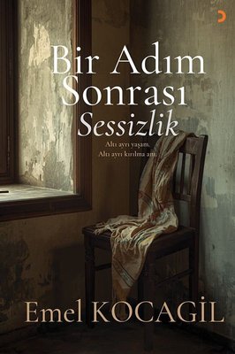 Bir-Adim-Sonrasi-Sessizlik-Emel-Kocagil.jpg